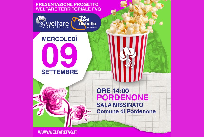 Welfare Territoriale FVG arriva nel "Great Distretto": nuove opportunità e clienti per i negozi locali.