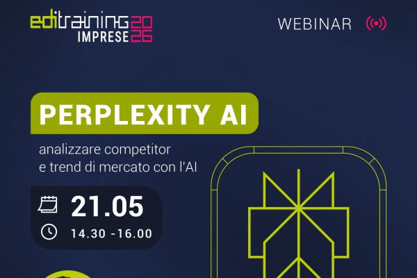 Webinar del programma formativo EDI Training, "Perplexity AI: analizzare competitor e trend di mercato con l'AI".